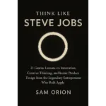 Think like steve jobs