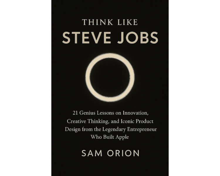Think Like Steve Jobs