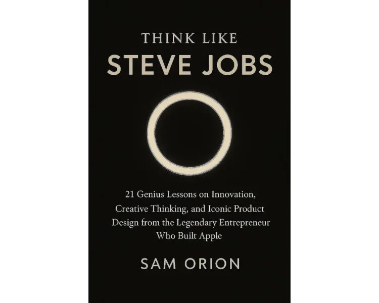 Think Like Steve Jobs