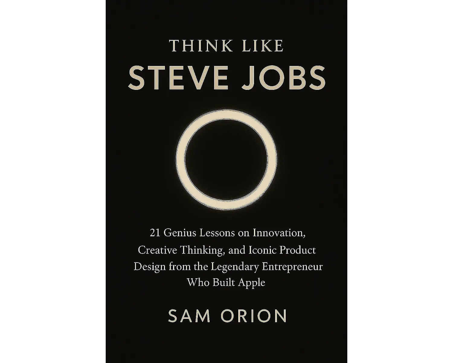 Think Like Steve Jobs