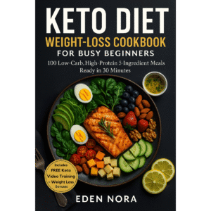 Keto diet weight-loss cookbook for busy beginners