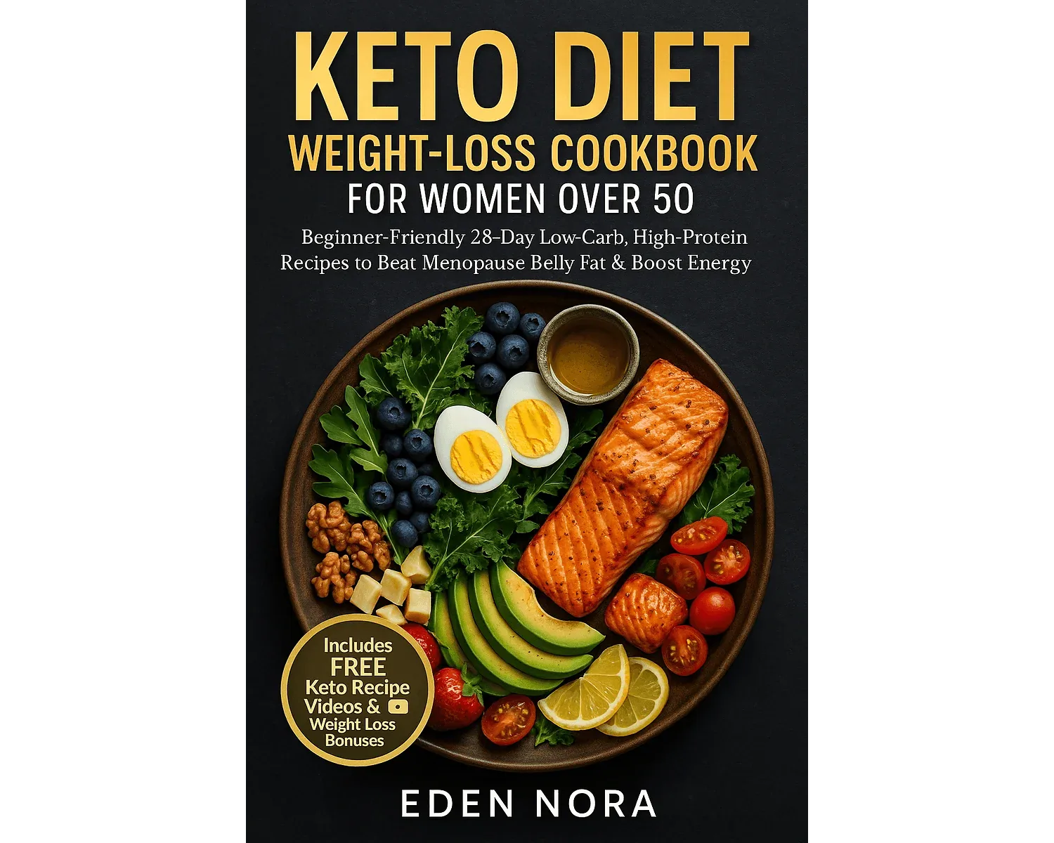 Keto Diet Weight-Loss Cookbook for Women Over 50