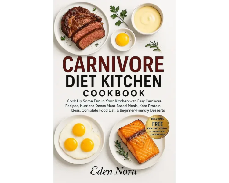 Carnivore Diet Kitchen Cookbook – Plus FREE Keto Diet Course & 3 Cookbooks