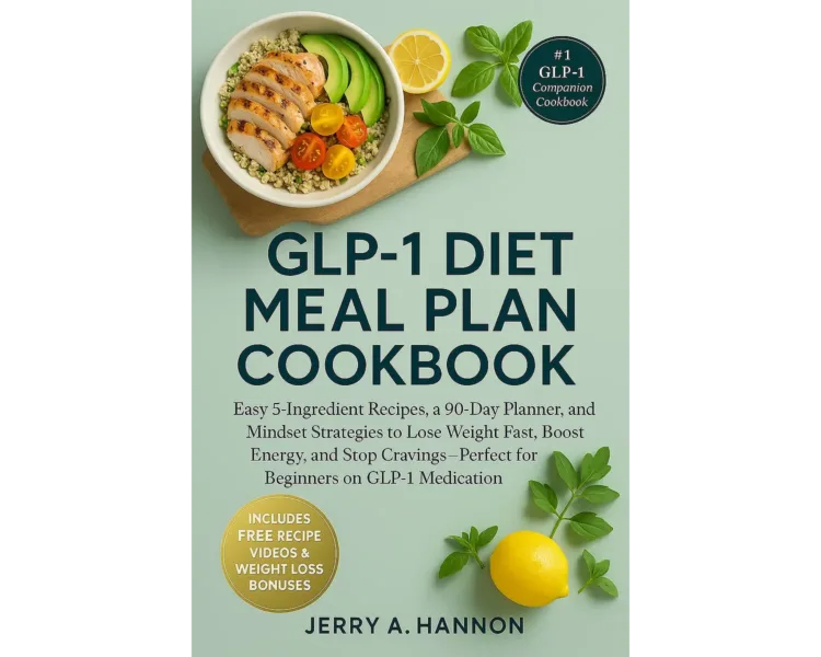 GLP-1 Diet Meal Plan Cookbook