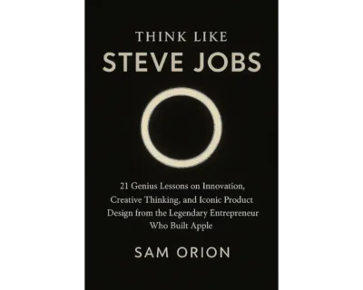 Think Like Steve Jobs