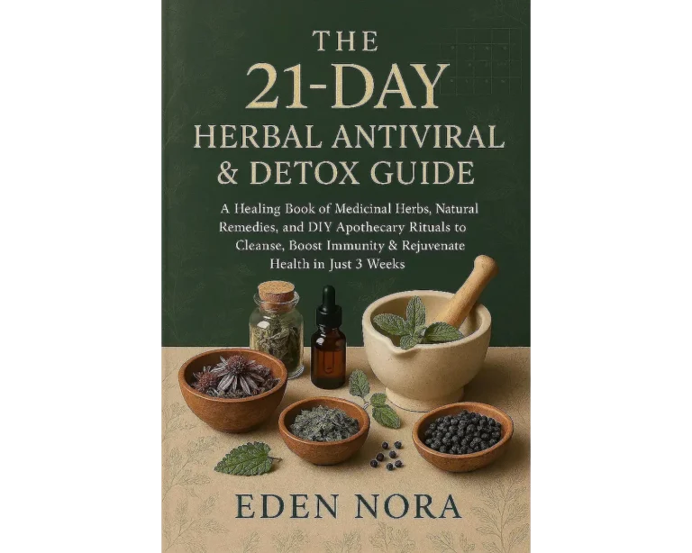 The 21-Day Herbal Antiviral &Amp; Antibiotics Guide 1 The 21-day herbal antiviral detox guide