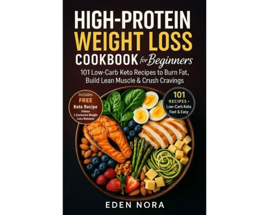 High-Protein Weight Loss Cookbook for Beginners