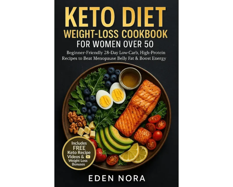 Keto diet weight-loss cookbook for women over 50