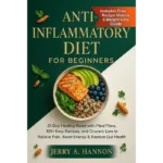 Anti-inflammatory diet for beginners