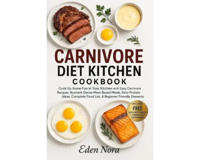 Carnivore diet kitchen cookbook – plus free keto diet course & 3 cookbooks