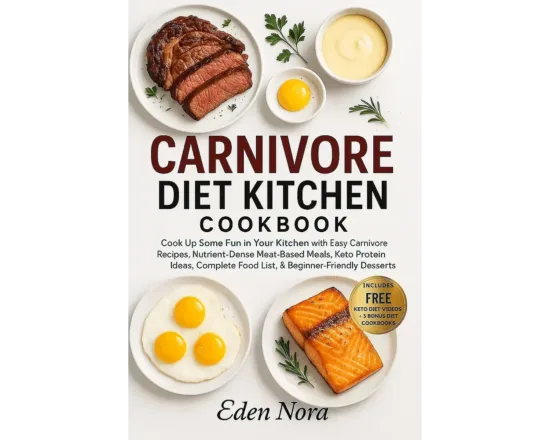 Carnivore Diet Kitchen Cookbook