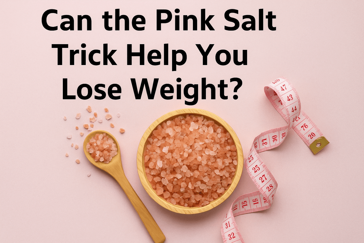 Can the pink salt trick help you lose weight?