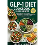 Glp-1 diet cookbook for beginners