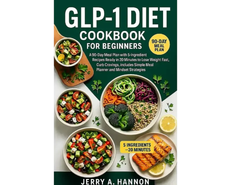 Glp-1 diet cookbook for beginners