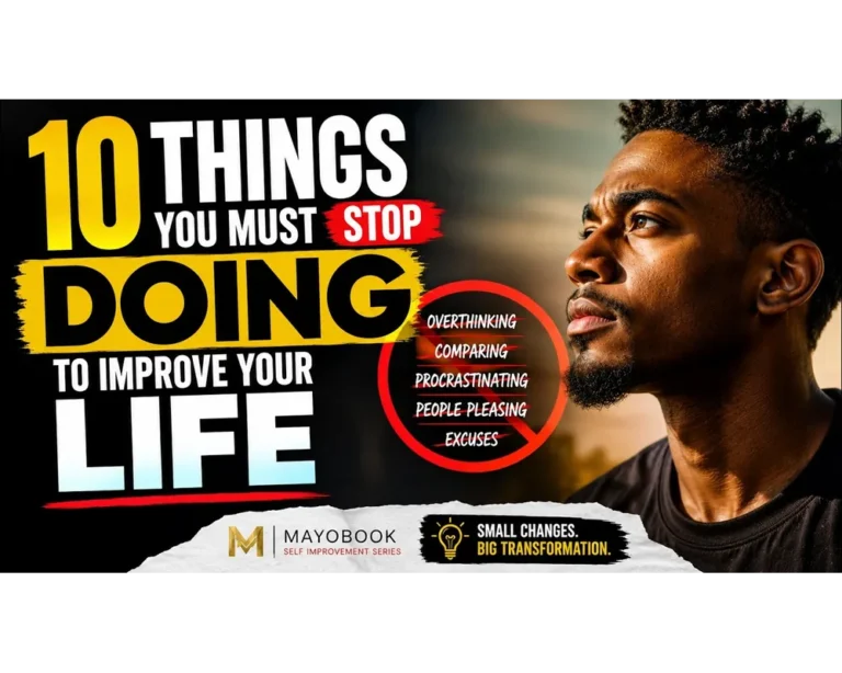 10 Things You Must Stop Doing to Improve Your Life | Self Improvement Tips