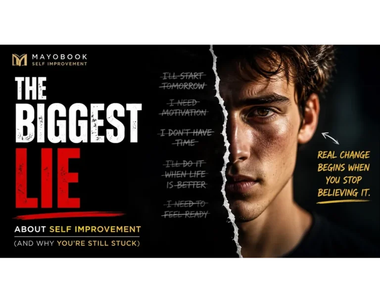 The Biggest Lie About Self Improvement (And Why You’re Still Stuck)