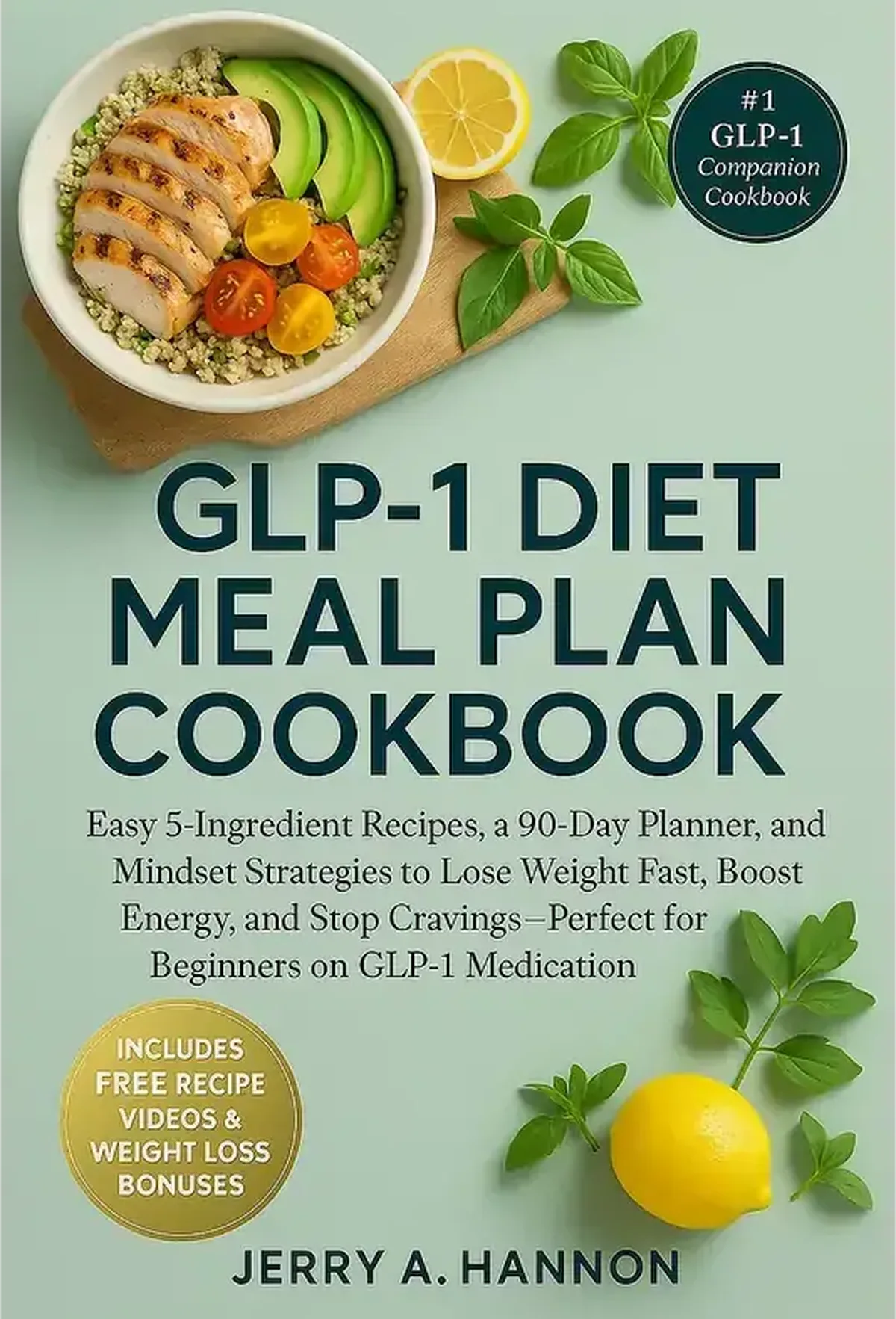 GLP-1 Diet Meal Plan Cookbook