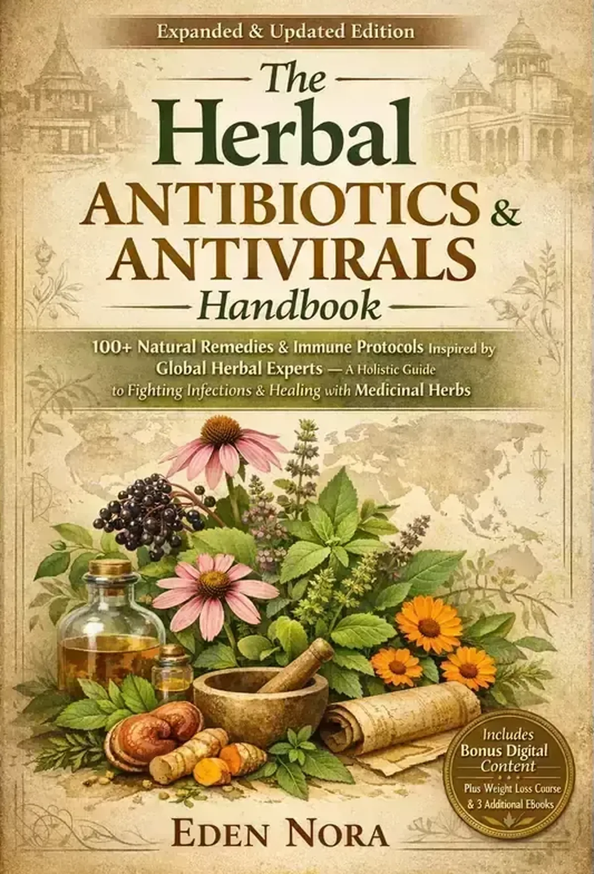 The Herbal Antibiotics & Antivirals Handbook
