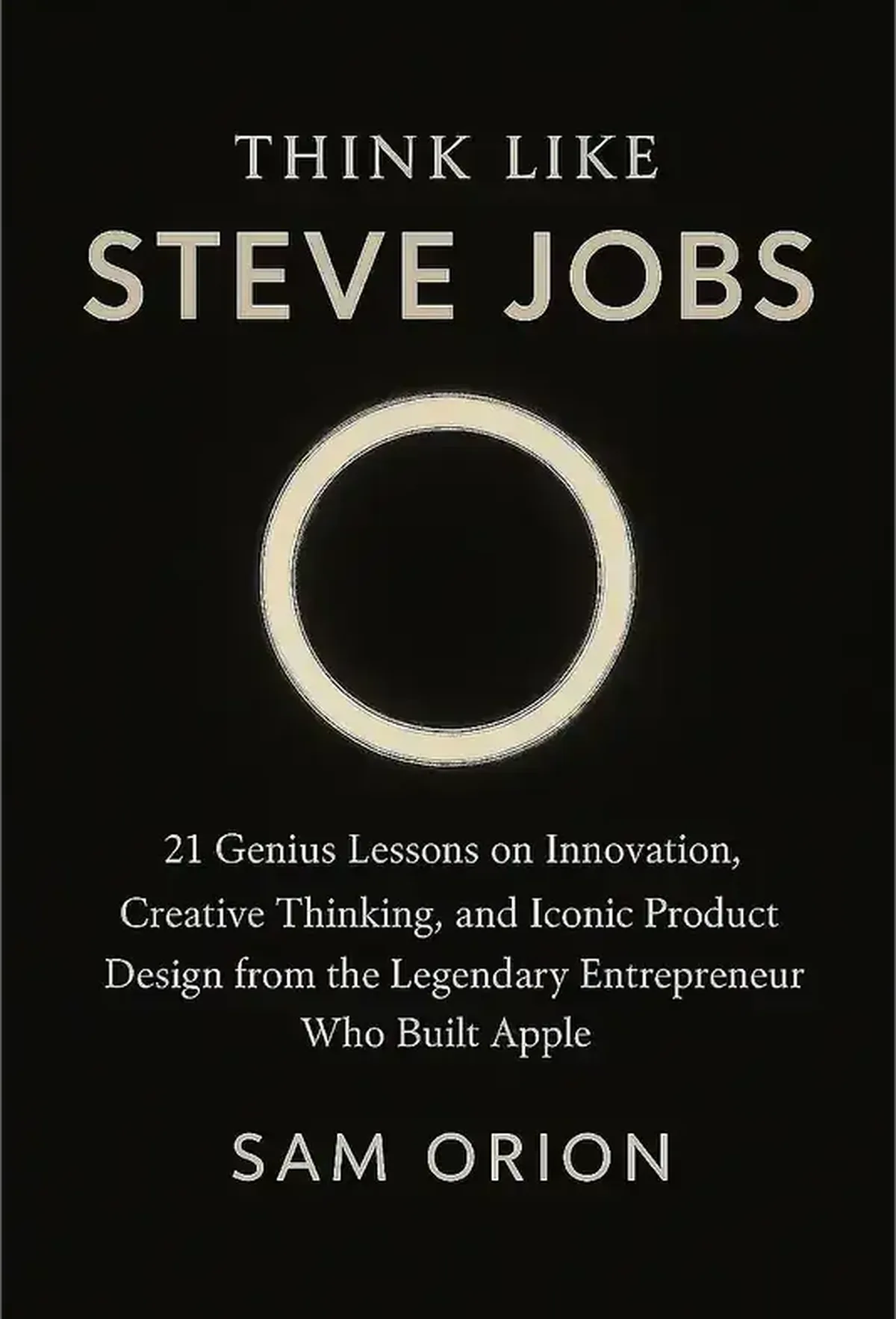 Think Like Steve Jobs